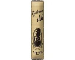Blechschild Hinweis 46x10 cm Gentlemen´s Club only for mens Schild