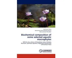 Biochemical Composition of Some Selected Aquatic Macrophytes