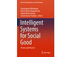 Advanced Technologies and Societal Change- Intelligent Systems for Social Good