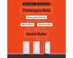 Thinking in Bets