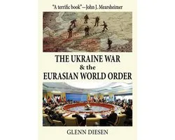 The Ukraine War & the Eurasian World Order