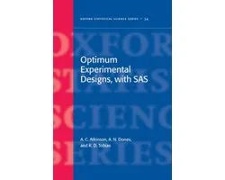 Oxford Statistical Science Series- Optimum Experimental Designs, With SAS