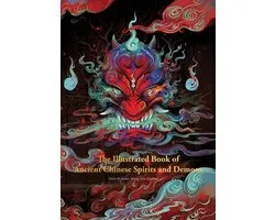 The Illustrated Book of Ancient Chinese Spirits and Demons
