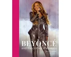 Beyoncé: and the clothes she wears