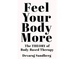 Body-Based Therapy- Feel Your Body More