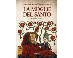 NARRATIVA MINERVA - La moglie del santo