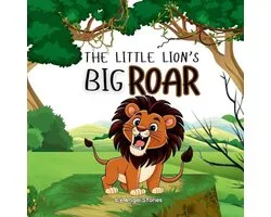 Brave Little Hearts-The Little Lion's Big Roar