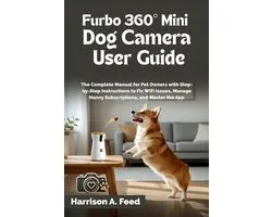 Furbo 360° Mini Dog Camera User Guide