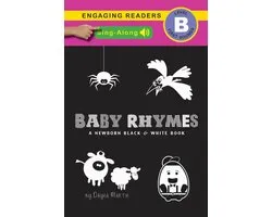 Engage Early Readers: Children's Learning Books - Baby Rhymes (Sing-Along Edition), A Newborn Black & White Book: 22 Short Verses, Humpty Dumpty, Jack and Jill, Little Miss Muffet, This Little Piggy, Rub-a-dub-dub, and More