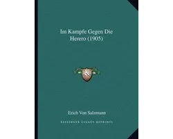 Im Kampfe Gegen Die Herero (1905)
