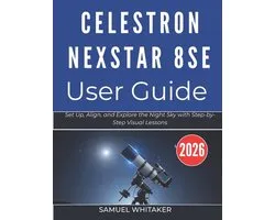 Celestron Nexstar 8se User Guide