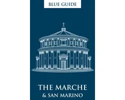 Blue Guide The Marche & San Marino