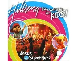 Jesus Is My Superhero (Live Worship for Kids)