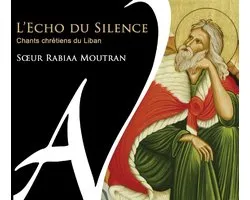 Soeur Rabiaa Moutran - Lebanon: L'echo Du Silence (CD)