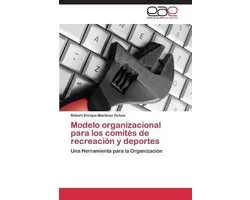 Modelo organizacional para los comités de recreación y deportes