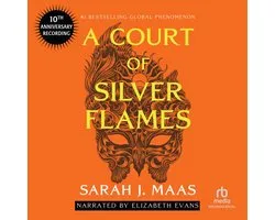A Court of Silver Flames (10th Anniversary Recording)