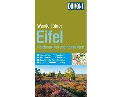 DuMont Wanderführer Eifel Nördlicher Teil und Hohes Venn