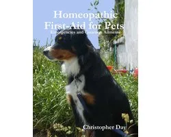 Homeopathic First-Aid for Pets : Emergencies and Common Ailments