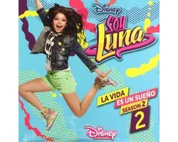Soy Luna: La Vida Es Un Su - O.S.T.