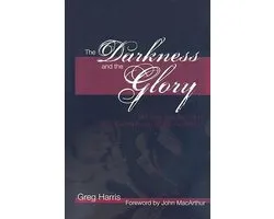 The Darkness and the Glory