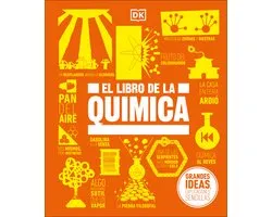 DK Big Ideas- El libro de la química (The Chemistry Book)