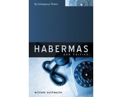 Key Contemporary Thinkers - Habermas