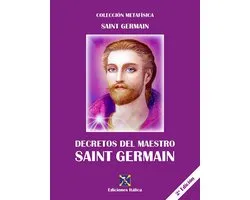 Colección Metafísica - Decretos del Maestro Saint Germain