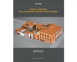 Complex Models for Architectural & Urban Heritage