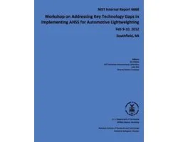 Workshop on Addressing Key Technology Gaps in Implementing AHSS for Automotive Lightweighting