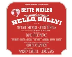 Hello, Dolly! (The New Broadway Cast Recording)
