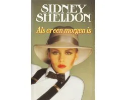 Als er een morgen is | Sidney Sheldon