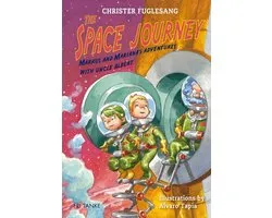 The Space Journey. Marcus and Mariana's Adventures with Uncle Albert