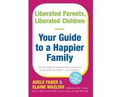 Liberated Parents Liberated Children
