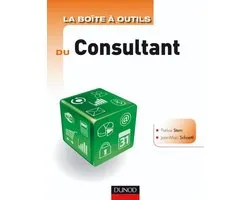 La boîte à outils du Consultant - 2e édition