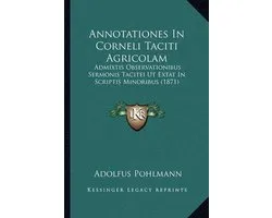 Annotationes in Corneli Taciti Agricolam