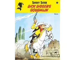 Lucky Luke 1 - Dick Diggers goudmijn