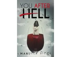YOU AFTER HELL - Tu Dopo L'Inferno