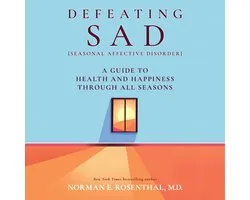 Defeating SAD (Seasonal Affective Disorder)