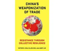 Contemporary Asia in the World- China's Weaponization of Trade