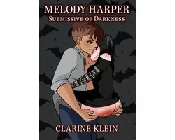 Melody Harper, Submissive of Darkness