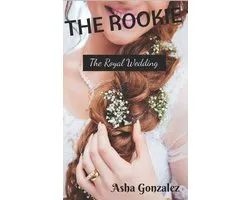 The Rookie: The Royal Wedding