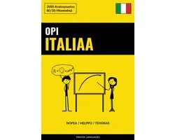 Opi Italiaa - Nopea / Helppo / Tehokas