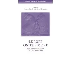 Cultural History of Modern War - Europe on the move