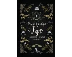 Trowbridge and Fye
