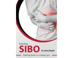 SIBO - Getting Back to a Happy Gut
