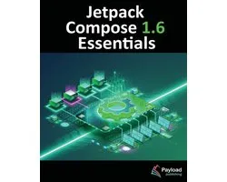 Jetpack Compose 1.6 Essentials