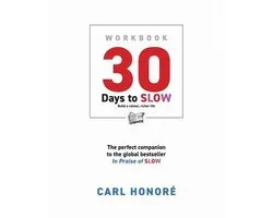 30 Days To Slow