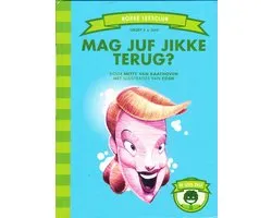 Borre Leesclub Mag juf jikke terug? groep 4