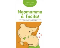 Il bambino naturale in tasca 3 - Neomamma è facile!