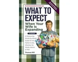 What to Expect When Your Wife is Expanding